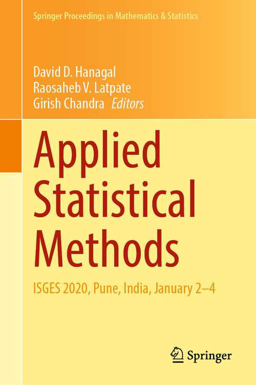 Book cover of Applied Statistical Methods: ISGES 2020, Pune, India, January 2–4 (1st ed. 2022) (Springer Proceedings in Mathematics & Statistics #380)