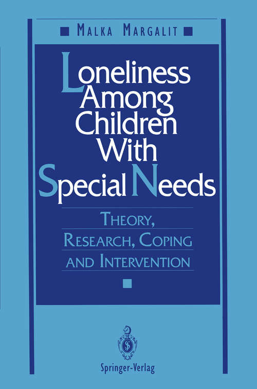 Book cover of Loneliness Among Children With Special Needs: Theory, Research, Coping, and Intervention (1994)