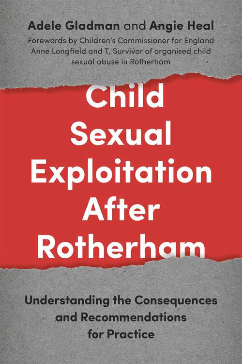 Book cover of Child Sexual Exploitation After Rotherham: Understanding the Consequences and Recommendations for Practice