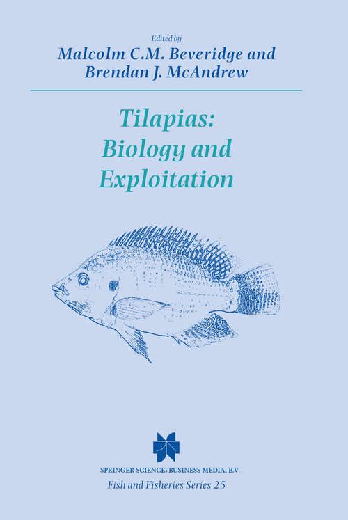 Book cover of Tilapias: Biology and Exploitation (2000) (Fish & Fisheries Series #25)