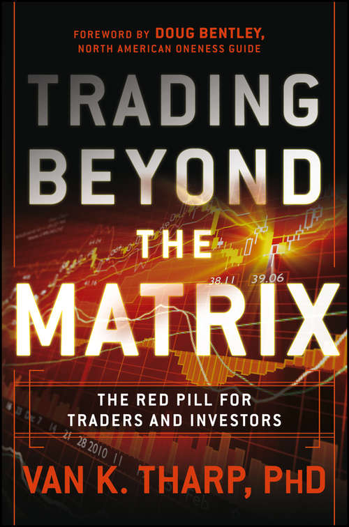 Book cover of Trading Beyond the Matrix: The Red Pill for Traders and Investors