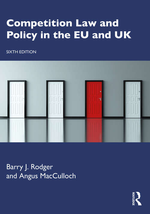 Book cover of Competition Law and Policy in the EU and UK (6)