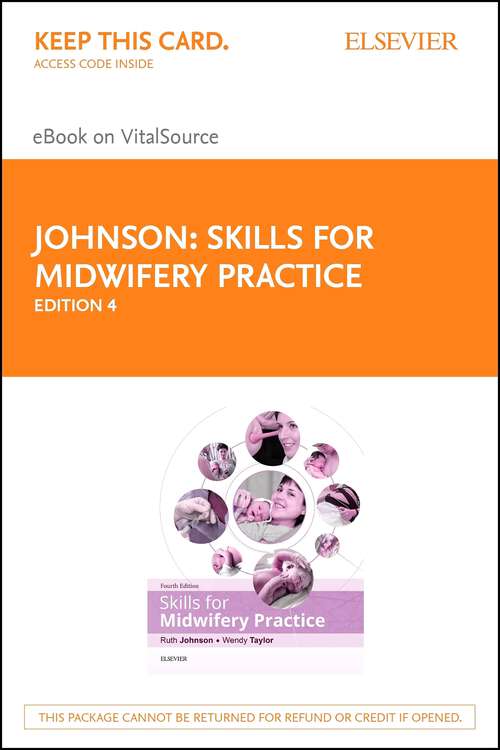 Book cover of Skills for Midwifery Practice E-Book: Skills for Midwifery Practice E-Book (4)