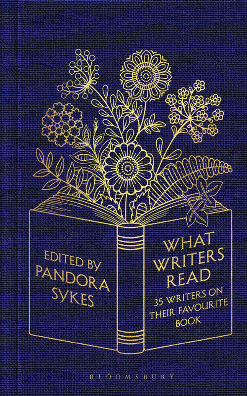 Book cover of What Writers Read: 35 Writers on their Favourite Book