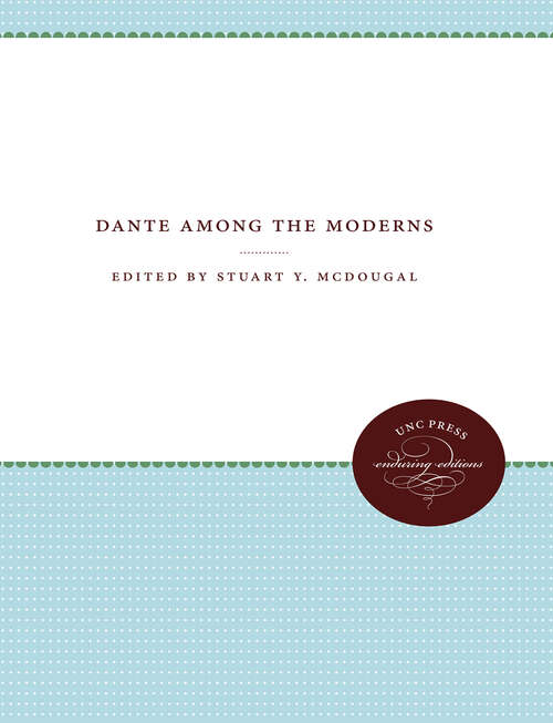 Book cover of Dante Among the Moderns