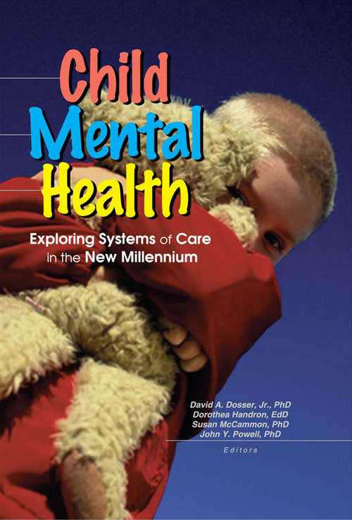 Book cover of Child Mental Health: Exploring Systems of Care in the New Millennium