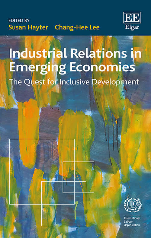 Book cover of Industrial Relations in Emerging Economies: The Quest for Inclusive Development