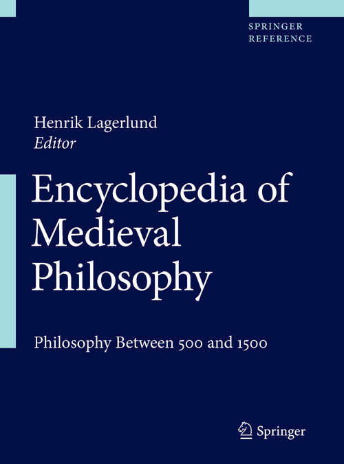 Book cover of Encyclopedia of Medieval Philosophy: Philosophy between 500 and 1500 (2011)