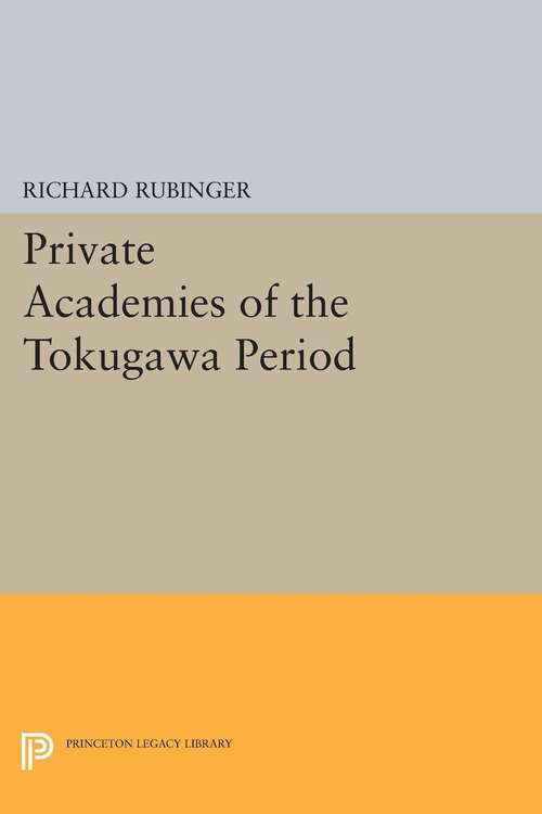 Book cover of Private Academies of the Tokugawa Period