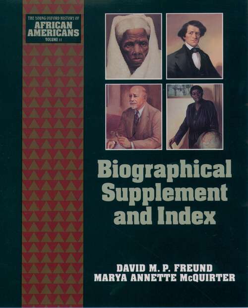 Book cover of Biographical Supplement and Index (The Young Oxford History of African Americans)