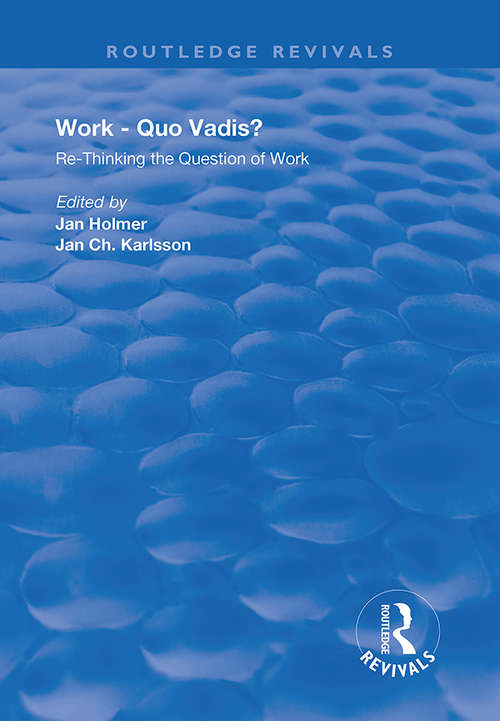 Book cover of Work: Re-thinking the Question of Work (Routledge Revivals)