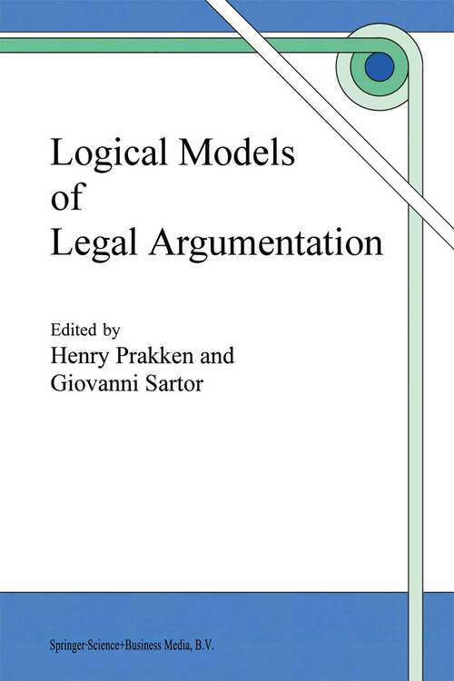 Book cover of Logical Models of Legal Argumentation (1997)