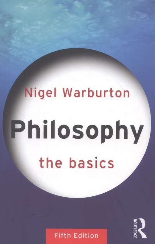 Book cover of Philosophy: The Basics