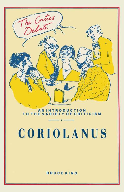 Book cover of Coriolanus: (pdf) (1st ed. 1989) (The Critics Debate)