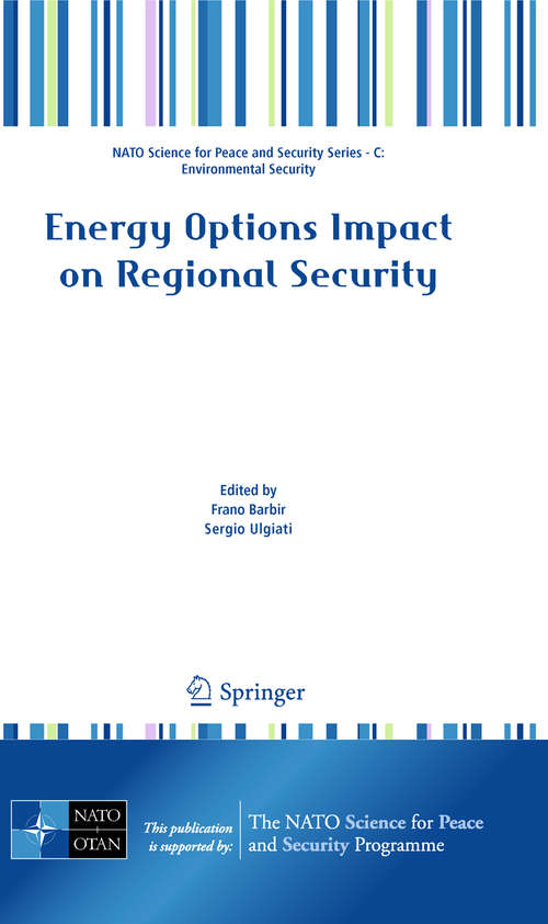 Book cover of Energy Options Impact on Regional Security (2010) (NATO Science for Peace and Security Series C: Environmental Security)