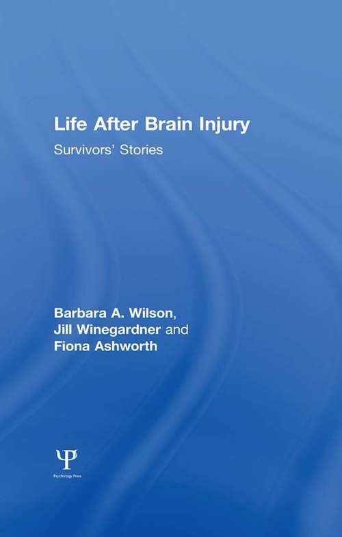 Book cover of Life After Brain Injury: Survivors' Stories (After Brain Injury: Survivor Stories)