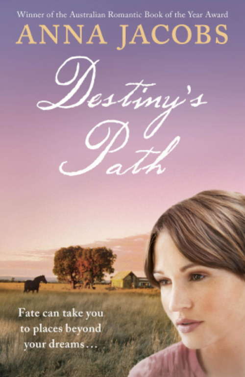 Book cover of Destiny's Path: Swan River Saga, Book 3 (The Swan River Saga)