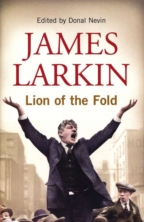 Book cover of James Larkin: The Life and Works of the Irish Labour Leader