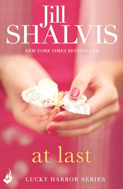 Book cover of At Last: Lucky In Love At Last Forever And A Day (Lucky Harbor: Bk. 5)