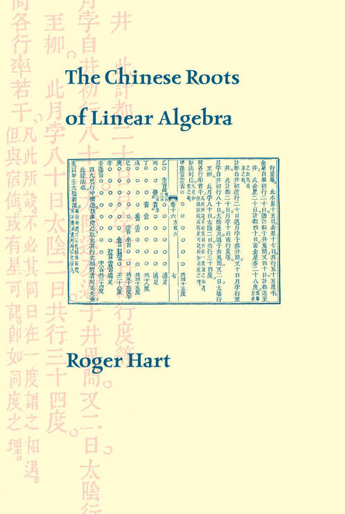 Book cover of The Chinese Roots of Linear Algebra
