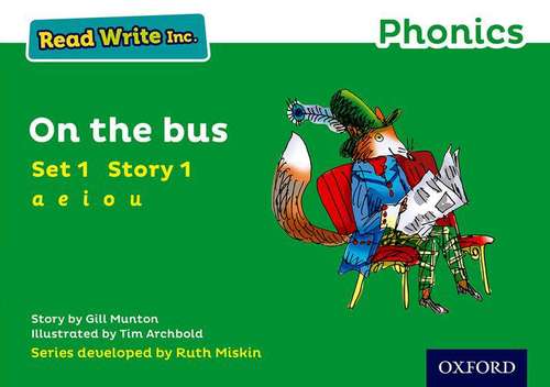 Book cover of Read Write Inc. Phonics: Green Set 1 Storybook 1 On The Bus