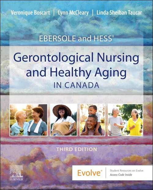 Book cover of Ebersole and Hess' Gerontological Nursing and Healthy Aging in Canada E-Book: Ebersole and Hess' Gerontological Nursing and Healthy Aging in Canada E-Book (3)