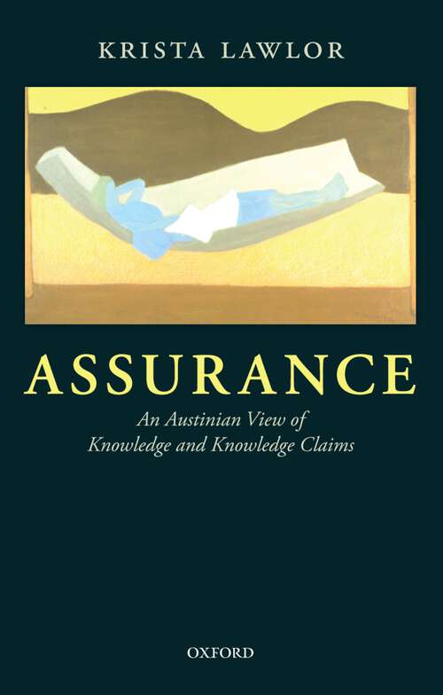 Book cover of Assurance: An Austinian View of Knowledge and Knowledge Claims