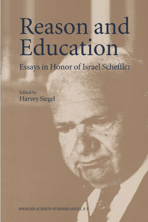 Book cover of Reason and Education: Essays in Honor of Israel Scheffler (1997)