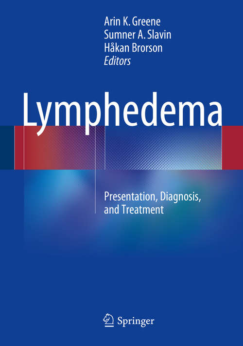 Book cover of Lymphedema: Presentation, Diagnosis, and Treatment (2015)