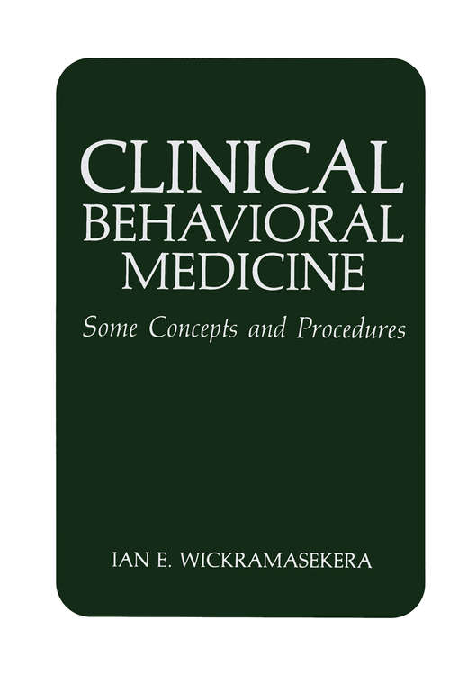 Book cover of Clinical Behavioral Medicine: Some Concepts and Procedures (1988)