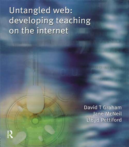Book cover of Untangled Web: Developing Teaching on the Internet