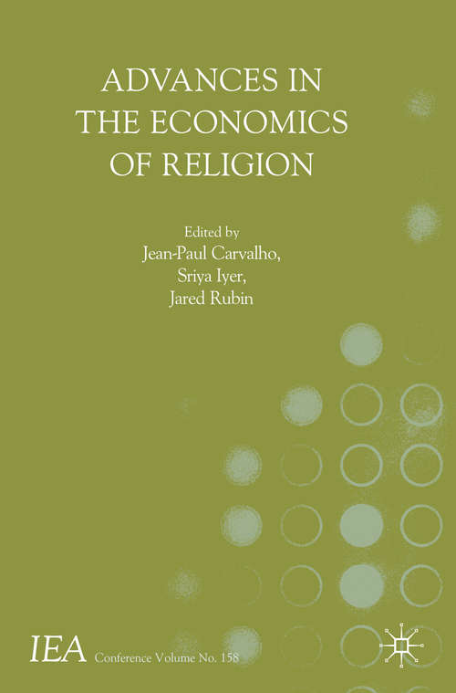Book cover of Advances in the Economics of Religion (1st ed. 2019) (International Economic Association Series)