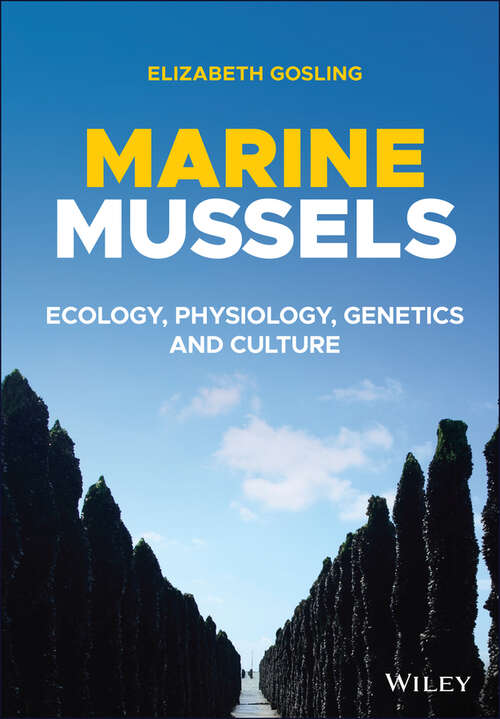 Book cover of Marine Mussels: Ecology, Physiology, Genetics and Culture
