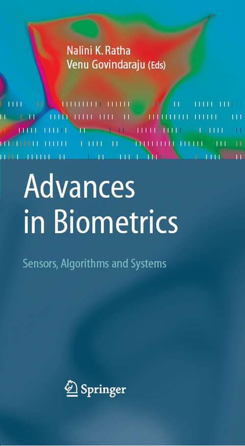 Book cover of Advances in Biometrics: Sensors, Algorithms and Systems (2008)