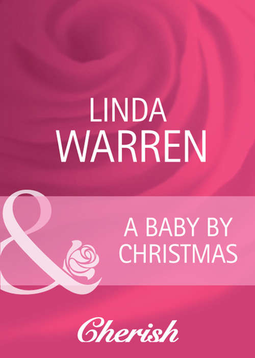 Book cover of A Baby by Christmas (ePub First edition) (Home on the Ranch #27)