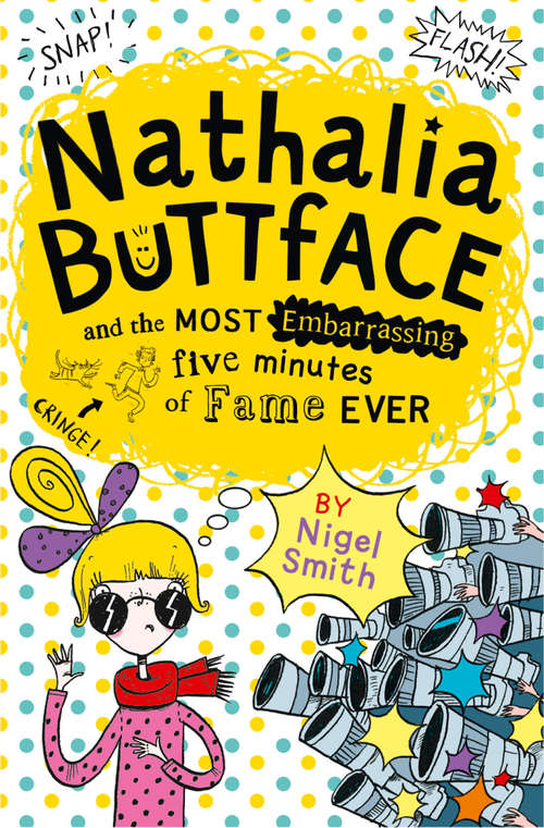 Book cover of Nathalia Buttface and the Most Embarrassing Five Minutes of Fame Ever (ePub edition) (Nathalia Buttface #05)