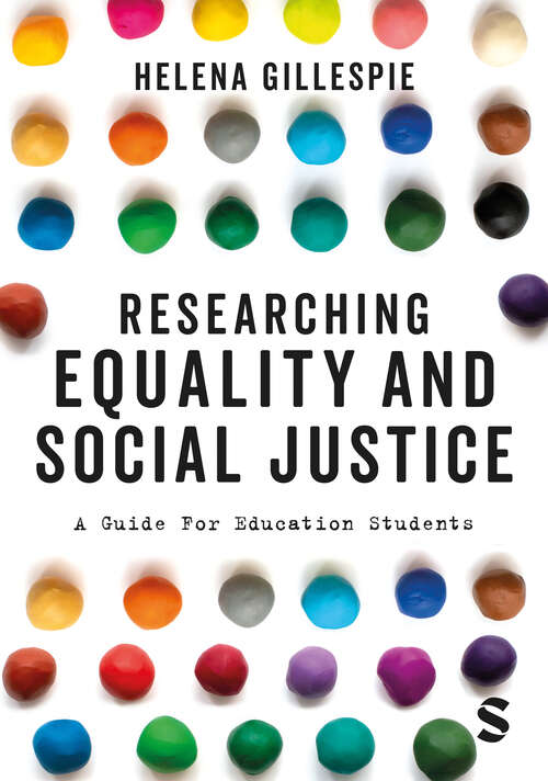 Book cover of Researching Equality and Social Justice: A Guide For Education Students