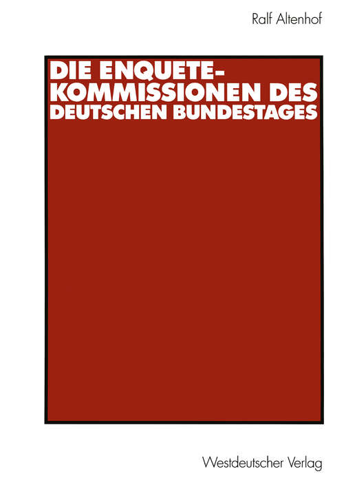 Book cover of Die Enquete-Kommissionen des Deutschen Bundestages (2002)