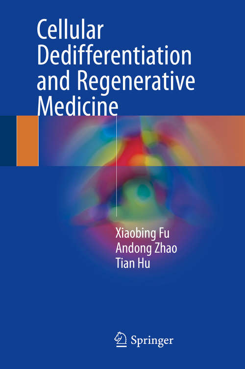 Book cover of Cellular Dedifferentiation and Regenerative Medicine