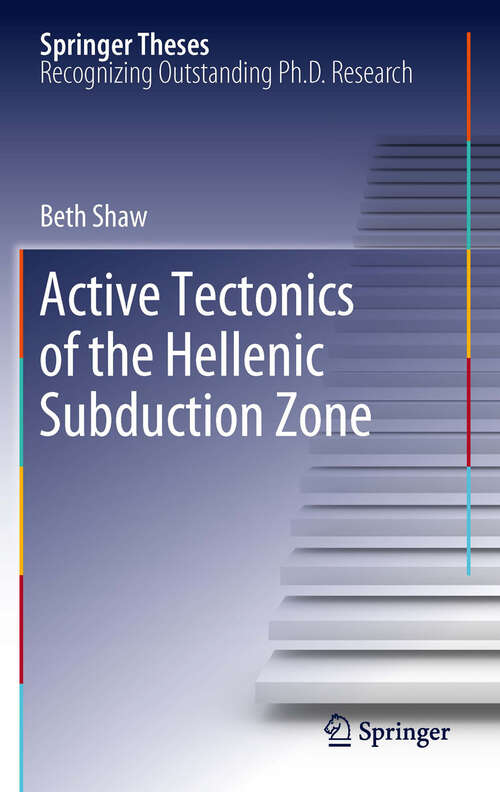 Book cover of Active tectonics of the Hellenic subduction zone (2012) (Springer Theses)