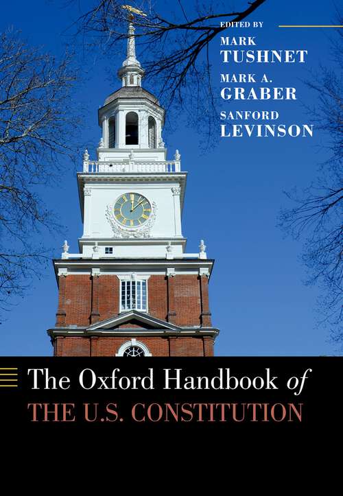 Book cover of The Oxford Handbook of the U.S. Constitution (Oxford Handbooks)