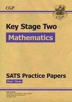 Book cover of New KS2 Maths SATs Practice Papers: Pack 3 - for the 2016 SATS and Beyond (PDF)