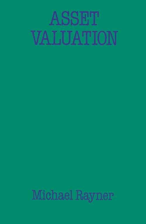 Book cover of Asset Valuation: (pdf) (1st ed. 1988) (Building And Surveying Ser.)