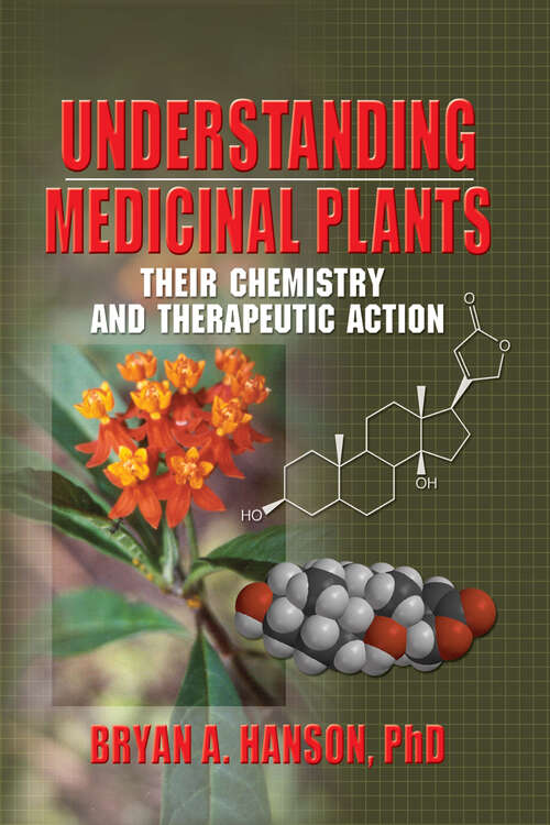 Book cover of Understanding Medicinal Plants: Their Chemistry and Therapeutic Action