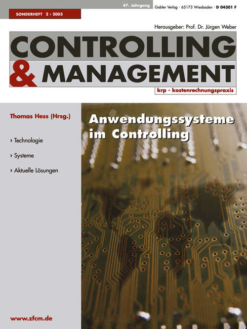 Book cover of Anwendungssysteme im Controlling: Was treibt die Entwicklung? (2003) (ZfCM-Sonderheft #2)