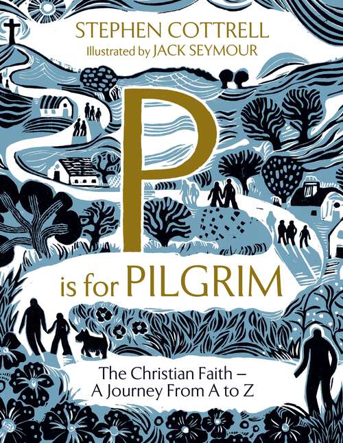 Book cover of P is for Pilgrim (Hodder Faith Young Explorers)
