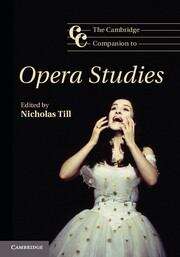 Book cover of The Cambridge Companion To Opera Studies (PDF) (Cambridge Companions To Music Ser.)