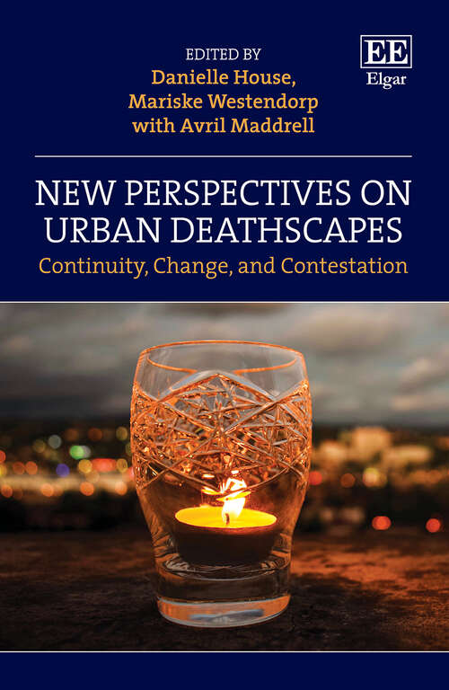 Book cover of New Perspectives on Urban Deathscapes: Continuity, Change, and Contestation