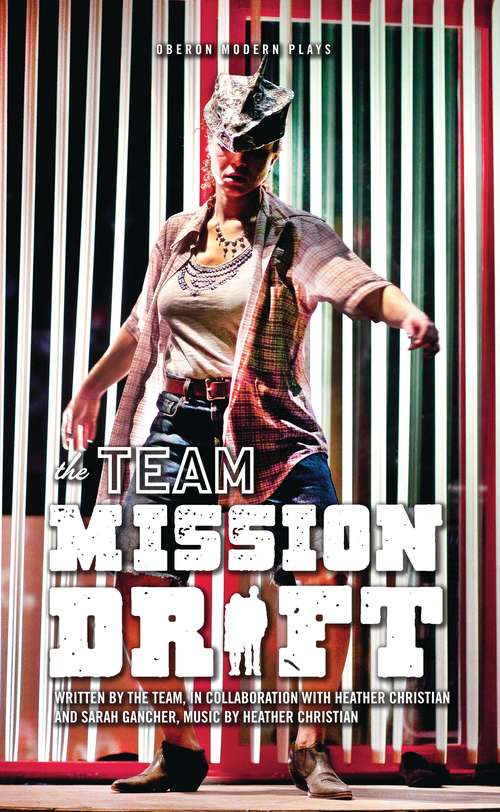 Book cover of Mission Drift (Oberon Modern Plays)