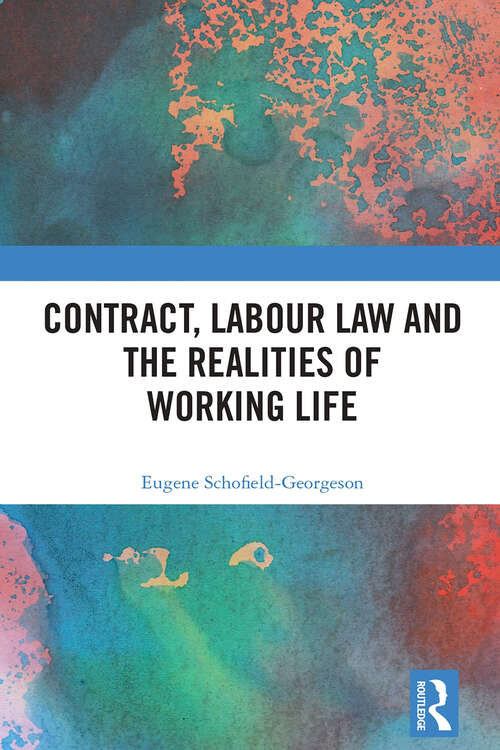 Book cover of Contract, Labour Law and the Realities of Working Life